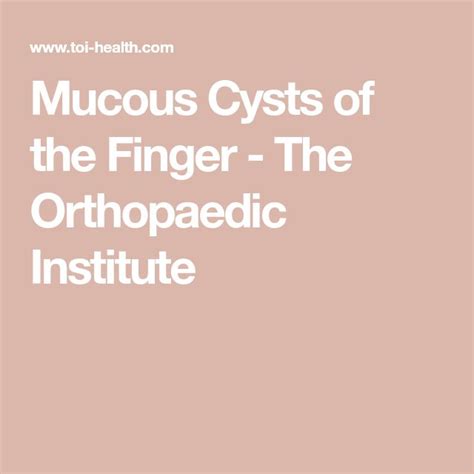 Mucous Cysts Of The Finger The Orthopaedic Institute Cysts