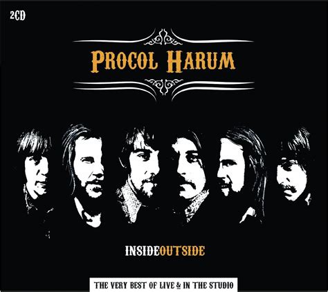 Procol Harum INSIDEOUTSIDE THE VERY BEST OF Procol Harum LIVE IN