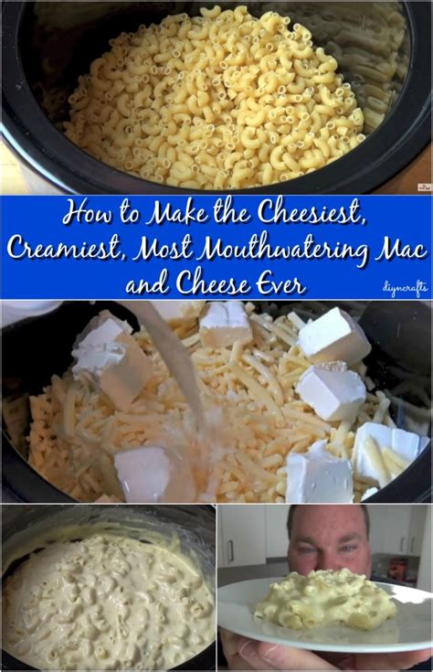 How To Make The Cheesiest Creamiest Most Mouthwatering Mac And Cheese Ever Diy And Crafts