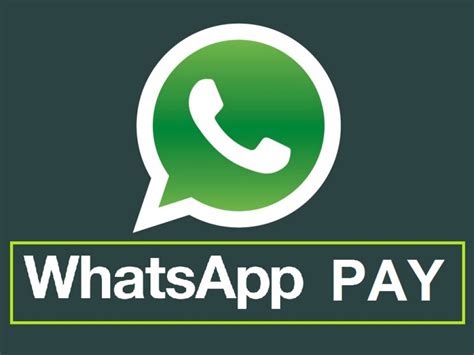 Whatsapp Pay Un Nuevo Método De Pago Entre Usuarios