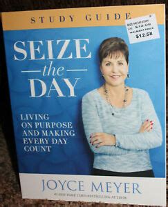 Joyce's philippians study book provides a key study tool that will help you develop a stronger relationship with god. new JOYCE MEYER book SEIZE THE DAY living purpose MAKING ...