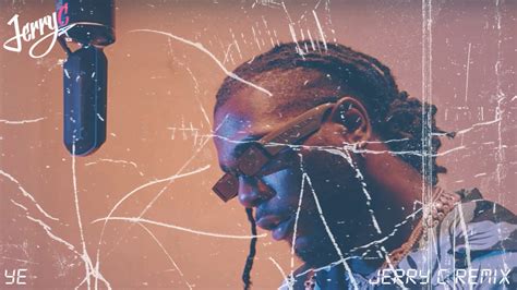 Ye is a song by nigerian singer burna boy. Burna Boy - Ye (Jerry C Remix) - YouTube