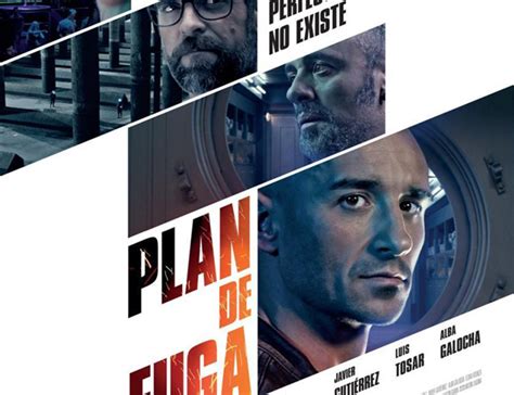 ‘plan De Fuga Estrena Tráiler Y Cartel Oficial Noche De Cine