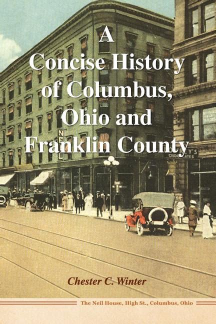 A Concise History Of Columbus Ohio And Franklin County Paperback