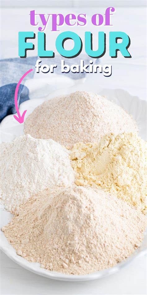 Learn About The Types Of Flour For Baking Crazy For Crust