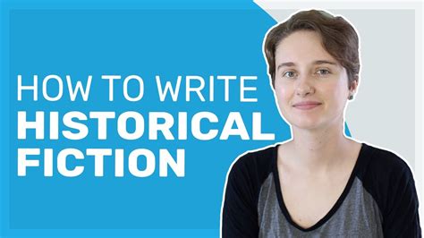How To Write Historical Fiction Youtube