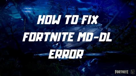 Cannot download fortnite on pcall software. How to fix Fortnite MD-DL Error - YouTube