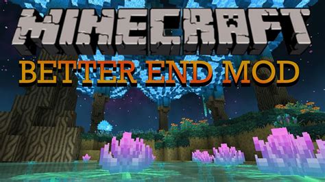Minecraft Mod Showcase Better End Mod Youtube