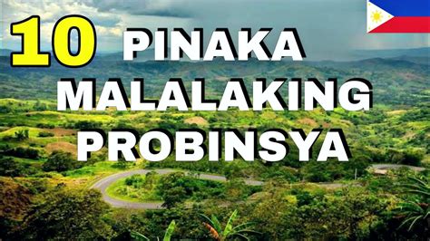 10 Pinaka Malalaking Probinsya Sa Pilipinas Biggest Provinces YouTube