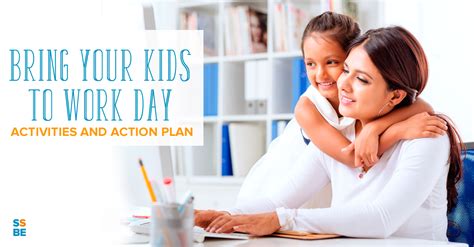Bring Your Child To Work Day Activities And Action Plan Bring It On