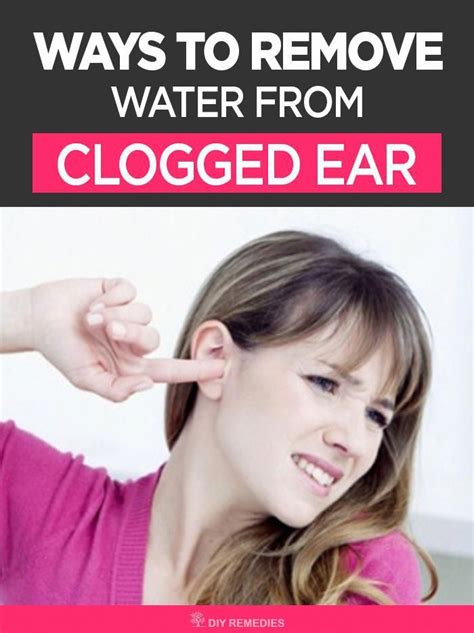 Best Ways To Remove Water From Clogged Ear Getting Water Into The Ears