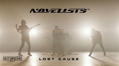 Novelists Lost Cause Official Music Video Youtube Music