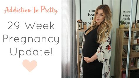 29 Week Pregnancy Update Youtube
