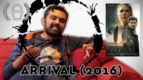 Arrival's most acute observation is how common language isn't the only key to keep communication going, but the film appears to not notice it. Arrival | Movie Review - YouTube