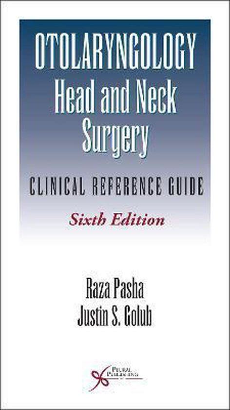 Otolaryngology Head And Neck Surgery 9781635503371 Raza Pasha
