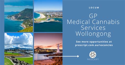 Locum Gps With Medical Cannabis Interest Wollongong Nsw Telehealth