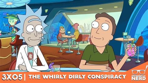 Rick And Morty 3x05 The Whirly Dirly Conspiracy Rick Amigo Do Jerry