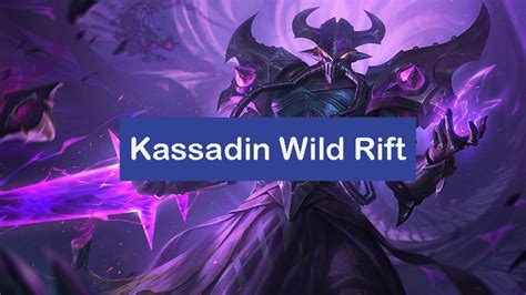Kassadin Wild Rift Build 2023 Items Runes Combo Pro Zathong