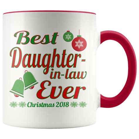 Best Daughter-in-law Ever Christmas 2018 11oz Accent Mug, Daughter in law coffee mugs, Daughter ...