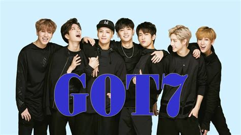Got7 Members Profile 2017 Got7 Introduction Youtube
