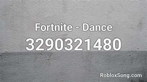 Fortnite Dance Roblox Id Roblox Music Codes