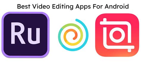 Best Top Video Editing Apps For Android Kennysoft Blog