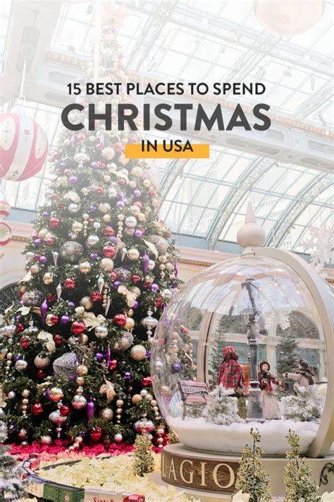 17 Best Places To Spend Christmas In Usa This Year Local Adventurer