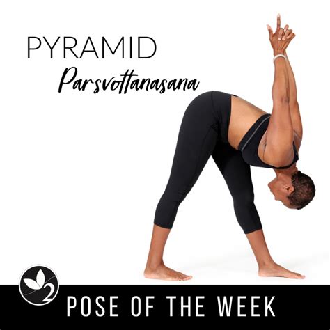 Pose Of The Week Guide Pyramid Pose Parsvottanasana Oxygen Yoga Fitness