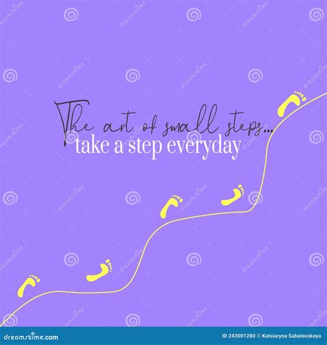 Positive Motivational And Inspirational Poster Small Steps Everyday