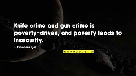Knife Crime Quotes Top 4 Famous Quotes About Knife Crime