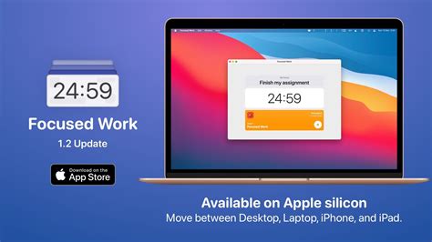 Focused Work Comes To Mac With Apple Silicon Support Gets Ios