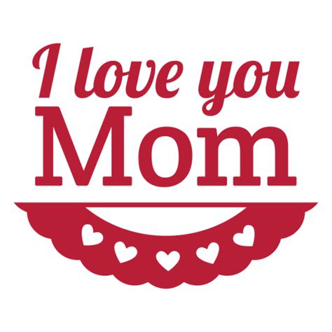 i love you mom png image png arts