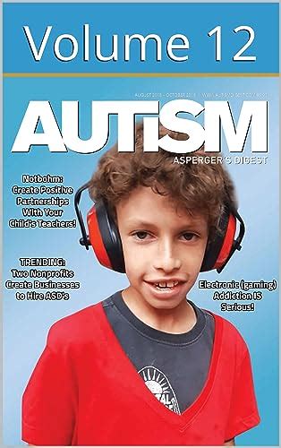 Autism Digest Magazine 12 Americas Autism And Aspergers Syndrome Book Series For