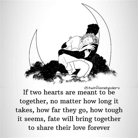 If Two Hearts Are Meant To Be Together No Matter How Long It Takes