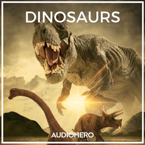 Dinosaurs Dinosaurs Sound Effects Library