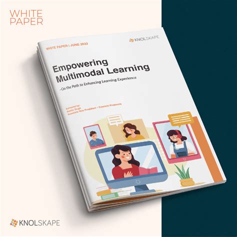 White Paper Empowering Multimodal Learning Knolskape