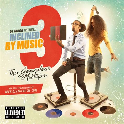 Mixtape Artwork for DJ MAGA's Inclined By Music Volume 3 based in