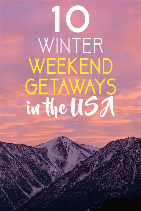 10 winter weekend getaways in the usa the blonde abroad winter weekend getaways winter