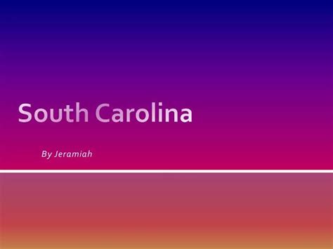 Ppt South Carolina Powerpoint Presentation Free Download Id5072630