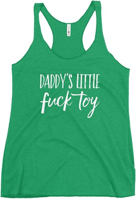 Daddy S Little Fuck Toy Tank Top Ddlg Abdl Cglg Daddy Dom T At Amazon Women’s Clothing Store