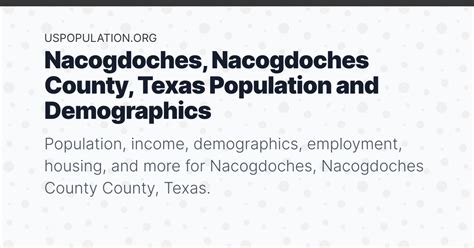 Nacogdoches Nacogdoches County Texas Population Income