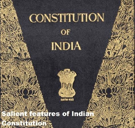 Salient Features Of Indian Constitution Explained Classmate4u Com