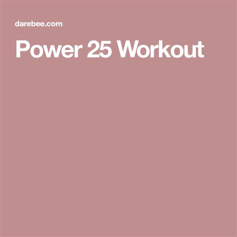 Power 25 Workout Workout Workout Routine Dumbbell Workout