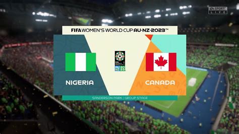 Fifa Nigeria Vs Canada Women S World Cup Au Nz Gameplay Youtube