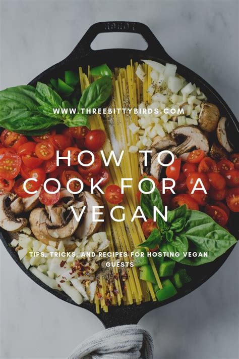 How To Cook For A Vegan Recipes Cooking Vegan Recipes