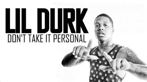 Lil Durk Dont Take It Personal Hd Youtube