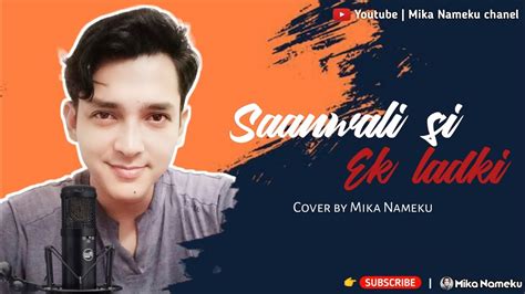 Saanwali Si Ek Ladki Mujhse Dosti Karoge 2002 Cover By Mika Nameku Youtube