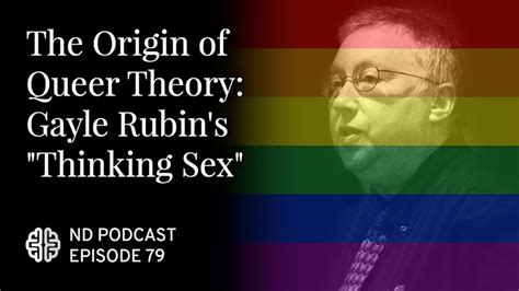 New Discourses The Origin Of Queer Theory Gayle Rubin S Thinking