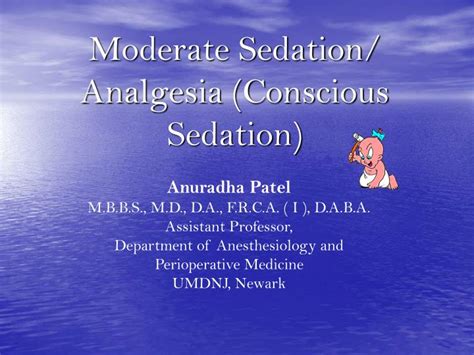 Ppt Moderate Sedation Analgesia Conscious Sedation Powerpoint Presentation Id 3006733