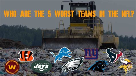 Who Are Currently The 5 Worst Teams In The Nfl Youtube